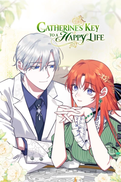 Catherine’s Key to a Happy Life