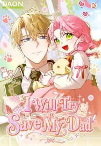 I Will Try to Save My Dad