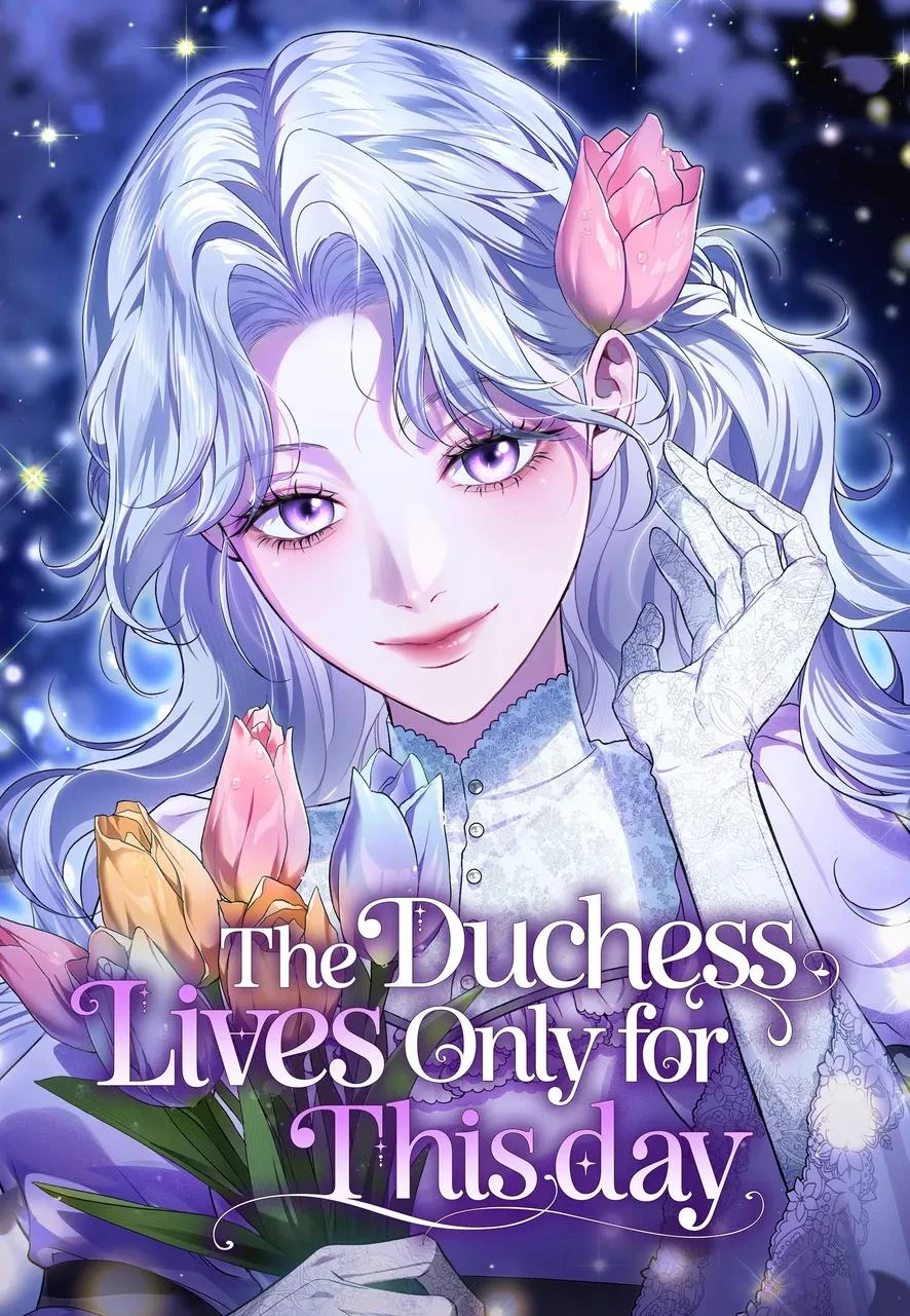 The Duchess Lives Only for This Day