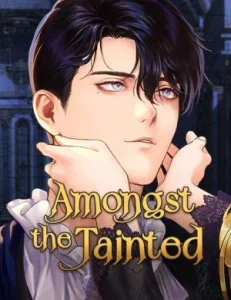 Amongst the Tainted