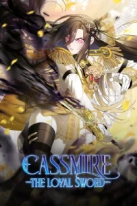 Cassmire: The Loyal Sword