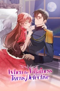 When The Villainess Turns Detective