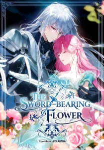 The Flower Who Bears The Sword