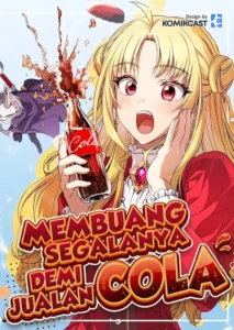 I Quit Everything to Selling Cola